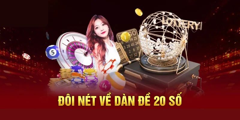 Khái niệm về dàn đề 20 số